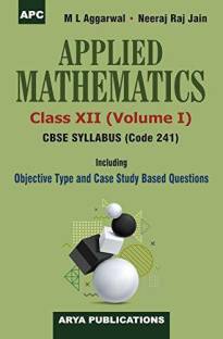 Arya MATH APPLIED Math ML AGGARWAL I Volume Class XII